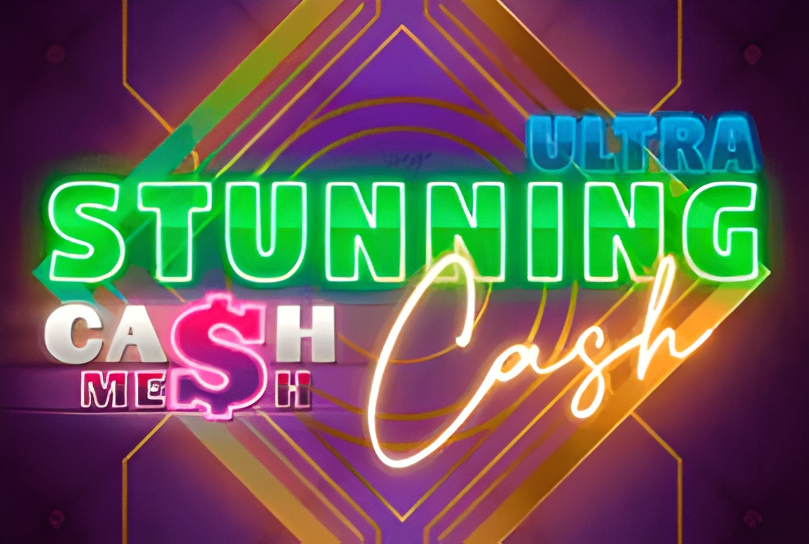 Stunning Cash Ultra