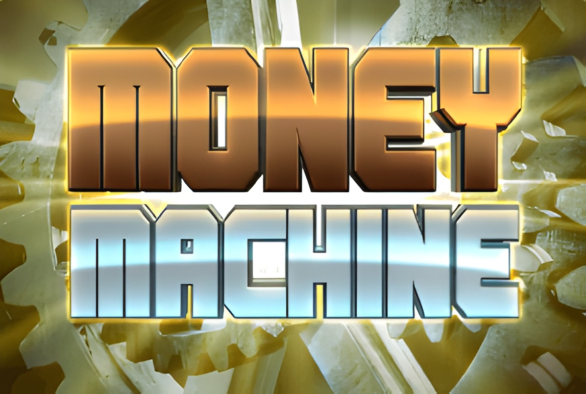 Money Machine
