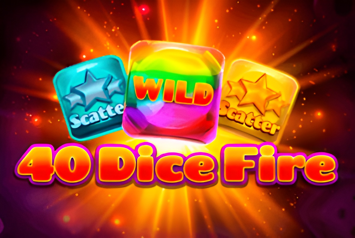 40 Dice Fire