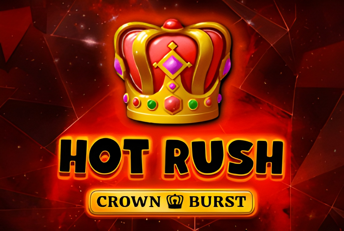 HOT RUSH: Crown Burst