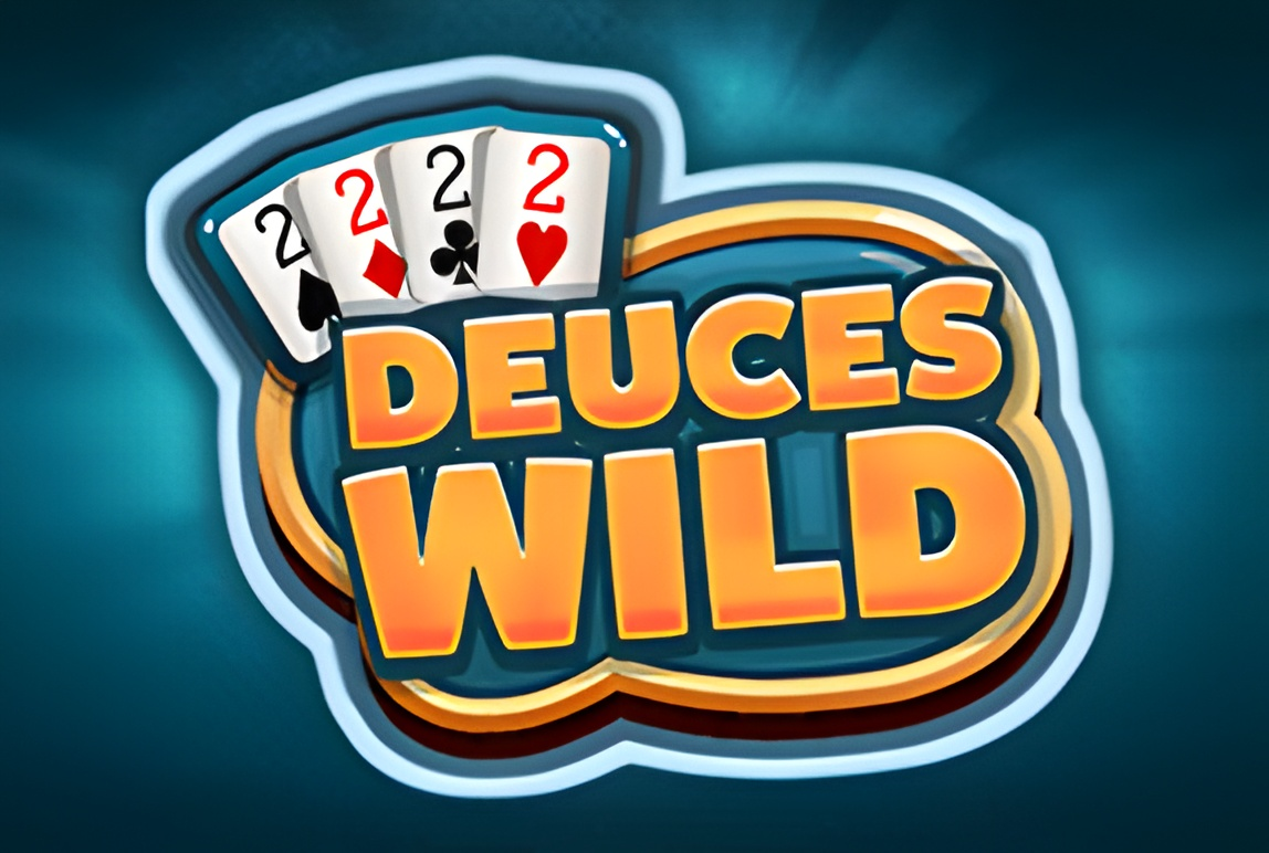 DEUCES WILD