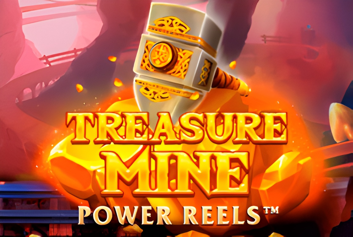 Treasure Mine Power Reels