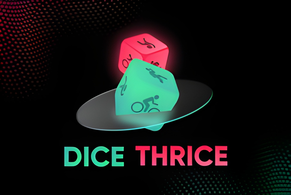Dice Thrice